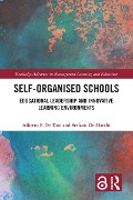 Self-Organised Schools - Alberto F. De Toni, Stefano De Marchi