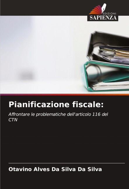 Pianificazione fiscale: - Otavino Alves Da Silva Da Silva