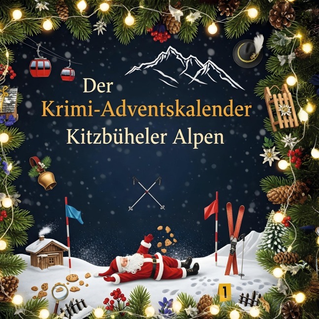Der Krimi-Adventskalender Kitzbüheler Alpen - Jakob Möller