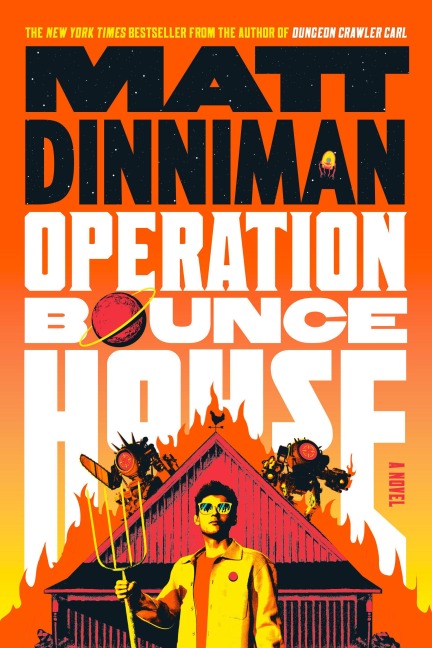 Operation Bounce House - Matt Dinniman