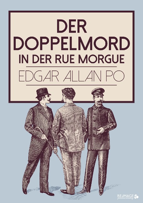 Der Doppelmord in der Rue Morgue - Edgar Allan Poe