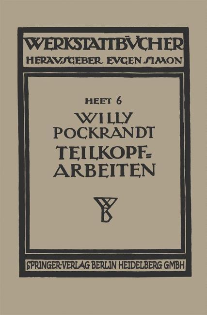 Teilkopfarbeiten - Willy Pockrandt