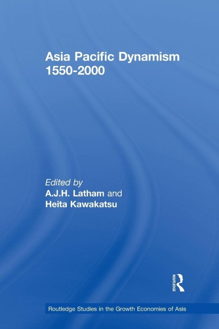 Asia Pacific Dynamism 1550-2000 - 
