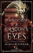 Through A Dragon's Eyes (Chronicles of the Four, #1) - Marissa Farrar