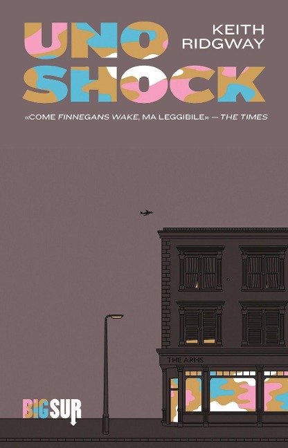 Uno shock - Keith Ridgway