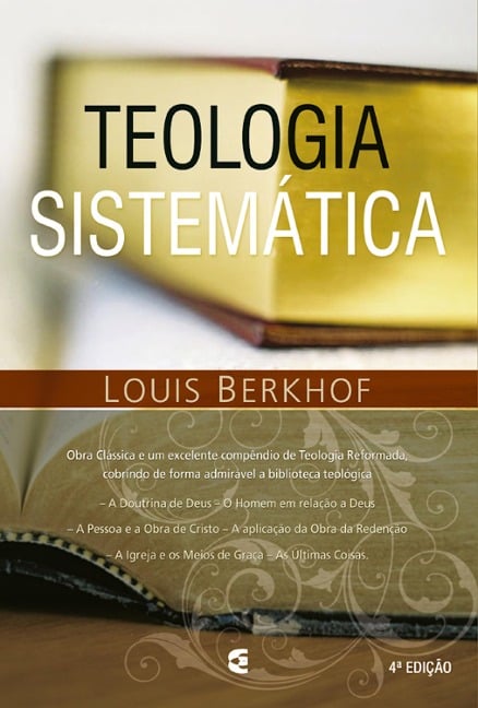 Teologia sistemática - Louis Berkhof