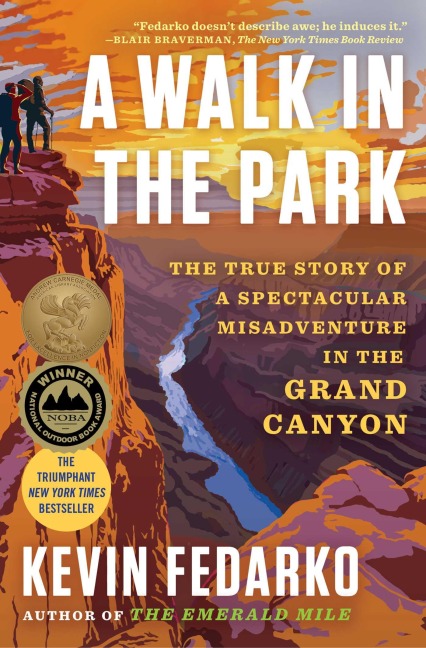 A Walk in the Park - Kevin Fedarko