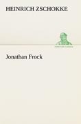 Jonathan Frock - Heinrich Zschokke