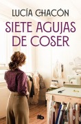 Cover-Bild zum Titel 'Siete agujas de coser' von 'Lucia Chacon'