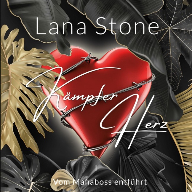 Kämpferherz - Lana Stone