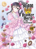 Cover-Bild zum Titel 'Saving 80,000 Gold in Another World for My Retirement 6 (Light Novel)' von 'Funa'