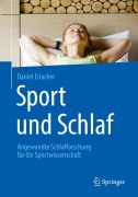 Cover-Bild zum Titel 'Sport und Schlaf' von 'Daniel Erlacher'