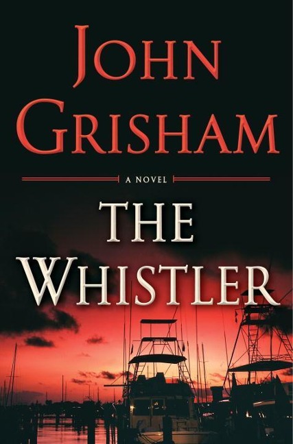 The Whistler - John Grisham
