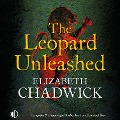 The Leopard Unleashed - Elizabeth Chadwick