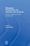 Managing Preservation for Libraries and Archives - 