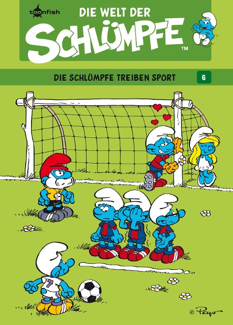 Die Welt der Schlümpfe Bd. 6 - Die Schlümpfe treiben Sport - Peyo