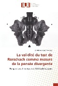 Cover-Bild zum Titel 'La validité du test de Rorschach comme mesure de la pensée divergente' von 'Jonathan Enguta Mwenzi'