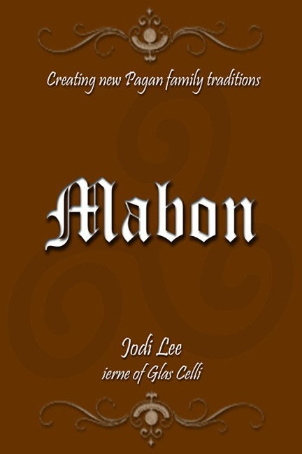 Mabon - Creating New Pagan Family Traditions - Jodi Lee