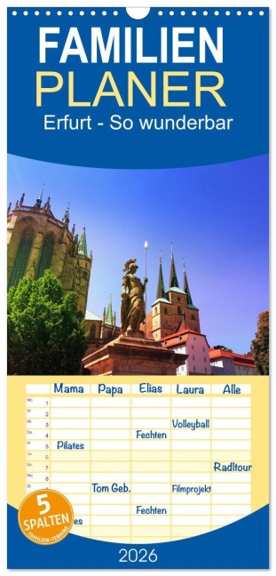 Familienplaner 2026 - Erfurt - So wunderbar mit 5 Spalten (Wandkalender, 21 x 45 cm) CALVENDO - Gaby Wojciech