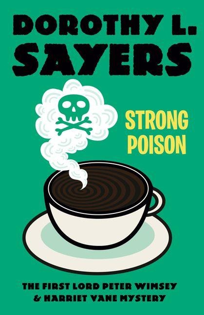Strong Poison - Dorothy L Sayers