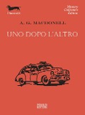 Cover-Bild zum Titel 'Uno dopo l'altro' von 'Archibald Gordon Macdonell'