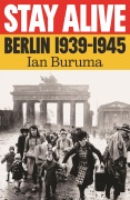 Cover-Bild zum Titel 'Stay Alive' von 'Ian Buruma'