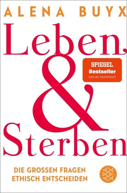 Leben und Sterben - Alena Buyx