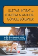 Cover-Bild zum Titel 'Isletme Iktisat ve Yönetim Alaninda Güncel Egilimler' von 'Abdulkadir Barut, Mustafa Torusdag'