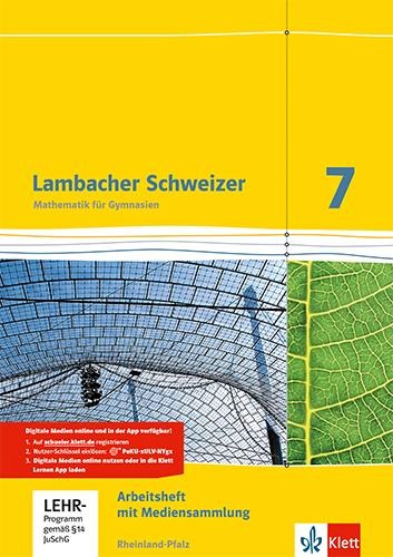 Lambacher Schweizer. 7. Schuljahr. Arbeitsheft plus Lösungsheft und Lernsoftware. Neubearbeitung. Rheinland-Pfalz - 
