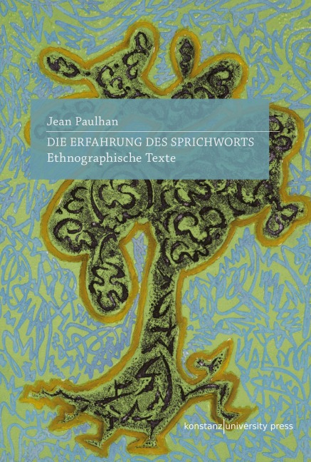 Die Erfahrung des Sprichworts - Jean Paulhan