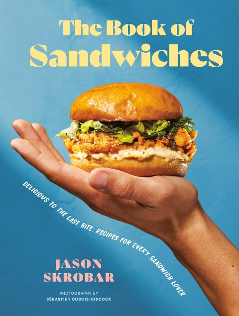 The Book of Sandwiches - Jason Skrobar