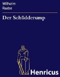 Cover-Bild zum Titel 'Der Schüdderump' von 'Wilhelm Raabe'