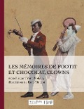 Cover-Bild zum Titel 'Les Mémoires de Footit Et Chocolat - Clowns (Ed. 1907): Recueillis Par Franc-Nohain, Illustrations En Couleurs' von 'Marie Franc-Nohain'