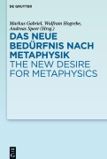 Cover-Bild zum Titel 'Das neue Bedürfnis nach Metaphysik / The New Desire for Metaphysics' von ''