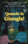 Quando la giungla! - Preethi Menon