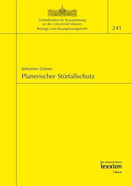 Planerischer Störfallschutz - Johannes Grüner