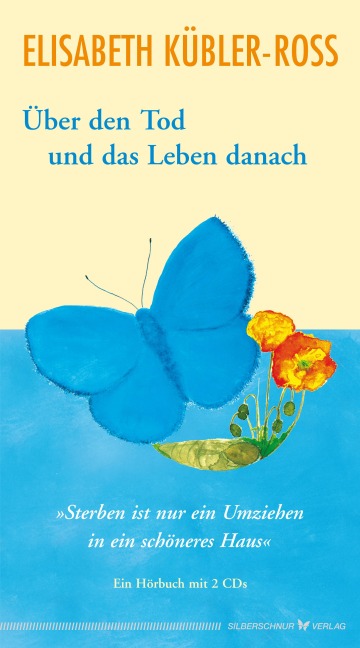 Über den Tod und das Leben danach - Elisabeth Kübler-Ross