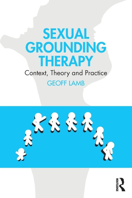 Sexual Grounding Therapy - Geoff Lamb