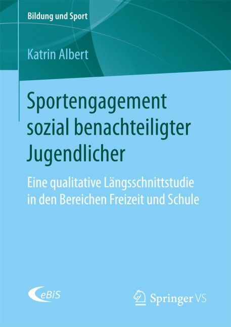 Sportengagement sozial benachteiligter Jugendlicher - Katrin Albert