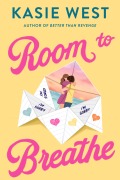 Cover-Bild zum Titel 'Room to Breathe' von 'Kasie West'