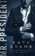 Cover-Bild zum Titel 'Mr. President' von 'Katy Evans'