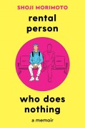 Cover-Bild zum Titel 'Rental Person Who Does Nothing' von 'Shoji Morimoto'