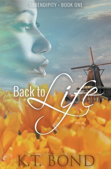 Back to Life - K. T. Bond