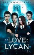 Cover-Bild zum Titel 'The Love of a Lycan: Shifter Academy Reverse Harem Book 1' von 'Veronica Corbyn'