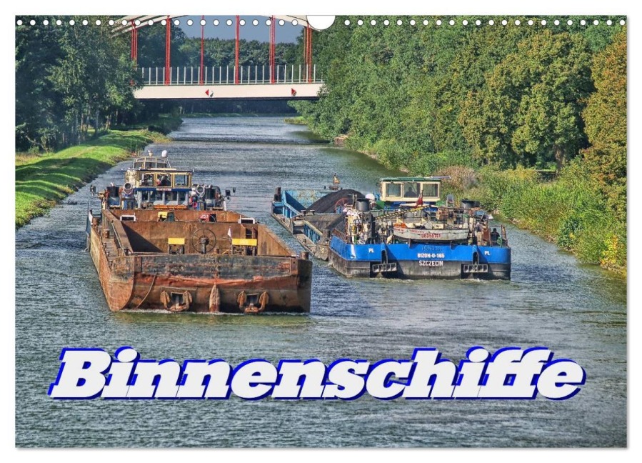Binnenschiffe (Wandkalender 2026 DIN A3 quer), CALVENDO Monatskalender - Peter Morgenroth (Petmo)