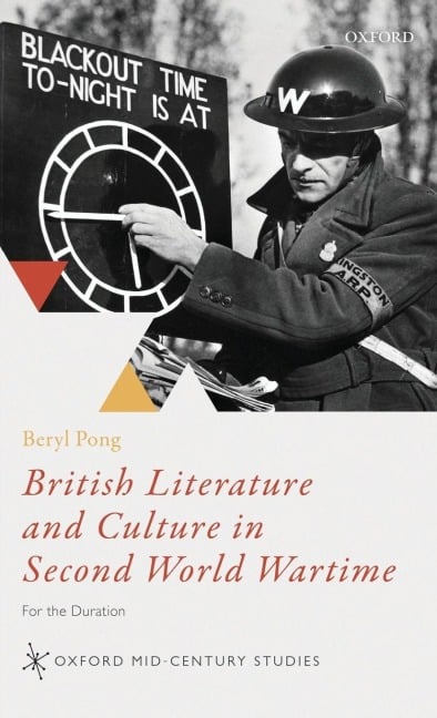 British Literature and Culture in Second World Wartime - Beryl Pong