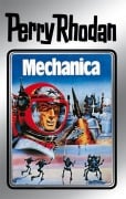 Cover-Bild zum Titel 'Perry Rhodan 15: Mechanica (Silberband)' von 'Clark Darlton, Kurt Mahr, William Voltz, K. H. Scheer, Kurt Brand'