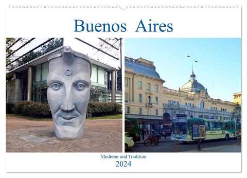 Buenos Aires - Moderne und Tradition (Wandkalender 2024 DIN A2 quer), CALVENDO Monatskalender - Günter Ruhm Mannheim