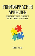 Cover-Bild zum Titel 'Fremdsprachen sprechen' von 'Amelie Novak'