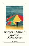 Cover-Bild zum Titel 'Kleine Schwester' von 'Martina Borger, Maria Elisabeth Straub'